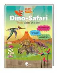 Sophie auf Dino-Safari! : Teste dein Dino-Wissen (Sophie Check 1) （2024. 64 S.）
