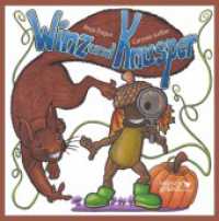 Winz und Knusper （2024. 40 S. 21 cm）