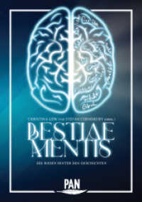 Bestiae Mentis : Die Wesen hinter den Geschichten （Deutsche Erstausgabe. 2023. 226 S. 21 cm）