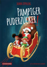 Pampiger Puderzucker! （Erstauflage. 2025. 72 S. ganzseitige farbige Abbildungen. 24 cm）
