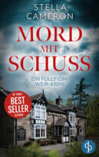 Mord mit Schuss (Ein Folly-on-Weir-Krimi 1) （2021. 340 S. 190 mm）