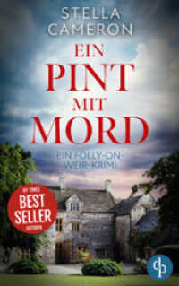 Ein Pint mit Mord (Ein Folly-on-Weir-Krimi 2) （2021. 372 S. 190 mm）