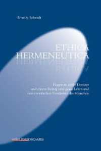 Ethica hermeneutica : Fragen an antike Literatur nach ihrem Beitrag zum guten Leben und zum moralischen Verst&auml;ndnis des Menschen (Paradeigmata)