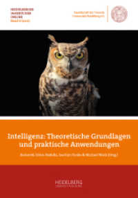 Intelligenz - Theoretische Grundlagen und praktische Anwendungen (Heidelberger Jahrbücher Online 6) （2021. 580 S. 46 Farbabb. 240 mm）