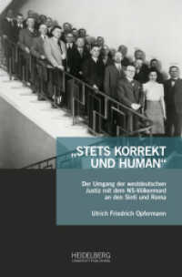"Stets korrekt und human" : Der Umgang der westdeutschen Justiz mit dem NS-Völkermord an den Sinti und                Roma (Antiziganismusforschung interdisziplinär / Schriftenreihe der Forschungsstelle                Antizigan) （2023. 588 S. 1 Farbabb. 235 mm）