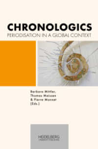 Chronologics : Periodisation in a Global Context （2022. 296 S. 16 Farbabb. 246 mm）