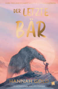 Der letzte Bär (Der letzte Bär / The Last Bear 1) （2022. 300 S. 21.5 cm）