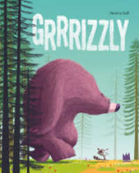 GRRRIZZLY : Bilderbuch （1. Auflage. 2025. 32 S. 30 cm）