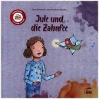Jule und die Zahnfee (Alle dabei!) （2022. 48 S. 21 cm）