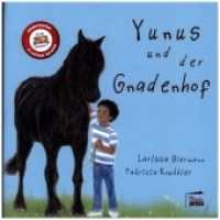 Yunus und der Gnadenhof (Alle dabei!) （2022. 48 S. 21 cm）