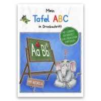 Mein Tafel-ABC in Druckschrift mit Artikeln : Schreiblernheft DINA 5, auf 120g/m² Zeichenkarton (Mein Tafel-ABC) （2020. 40 S. 21 cm）