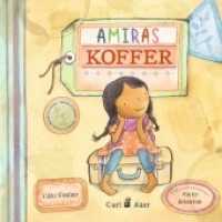Amiras Koffer (Carl-Auer Kids) （2022. 34 S. 23 cm）