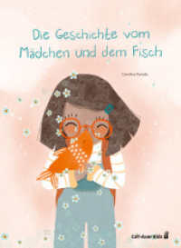 Die Geschichte vom Mädchen und dem Fisch : Bilderbuch （2025. 30 cm）