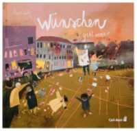 Wünschen geht immer (Carl-Auer Kids) （2024. 38 S. 26.8 cm）