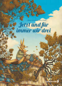 Jetzt und für immer wir drei : Bilderbuch （2025. 29 cm）