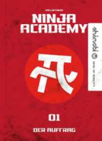 Ninja Academy 1. Der Auftrag (Ninja Academy 1)