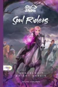 Star Stable: Soul Riders 3. Dunkelheit bricht herein (Star Stable: Soul Riders 3) （2021. 272 S. 3 Illustrationen. 209 mm）