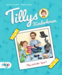 Tillys Kinderkram. Tilly und der Sport (Tillys Kinderkram) （2022. 48 S. 40 Illustrationen. 247 mm）
