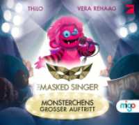 The Masked Singer 1. Monsterchens großer Auftritt (The Masked Singer 1) （2022. 96 S. 46 Illustrationen. 282 mm）