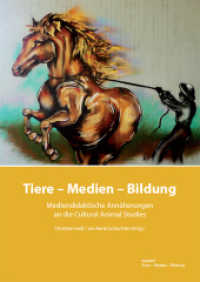 Tiere - Medien - Bildung : Mediendidaktische Annäherungen an die Cultural Animal Studies (Teil 2) (Tiere - Medien - Bildung 2) （2024. 180 S. 24 cm）