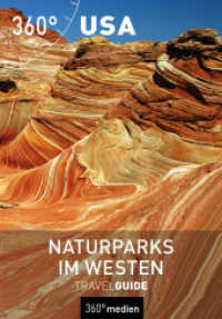 USA - Naturparks im Westen : TravelGuide (360° TravelGuide) （2022. 256 S. 215 Farbfotos, 7 Ktn. 16.5 cm）