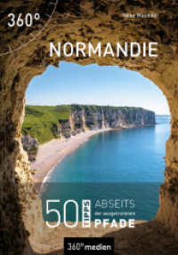 Normandie : 50 Tipps abseits der ausgetretenen Pfade (Abseits der ausgetretenen Pfade) （2022. 256 S. 220 Farbfotos, 8 Ktn. 16.5 cm）