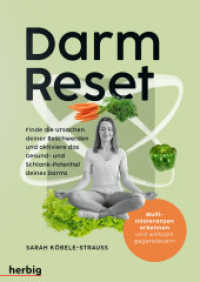 Darm Reset : Finde die Ursachen deiner Beschwerden und aktiviere das Gesund-und Schlank-Potential deines Darms. Multi-Intoleranzen erkennen und wirksam gegensteuern （2025. 176 S. 120 Farbfotos, 10 Farbabb. 240 mm）