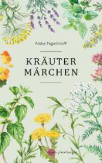 Kräutermärchen （2. Aufl. 2024. 160 S. 17 SW-Abb. 215 mm）