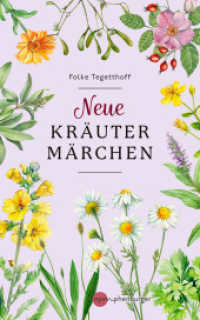 Neue Kräutermärchen （2025. 128 S. 17 SW-Abb. 215 mm）