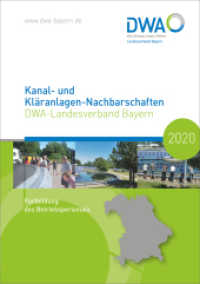 Kanal- und Kläranlagen-Nachbarschaften - DWA-Landesverband Bayern - Fortbildung des Betriebspersonals 2020 (DWA-Nachbarschaften Bayern 2020) （Juli 2020. 2019. 577 S. Übersichten Nachbarschaften, Lehrer und O）