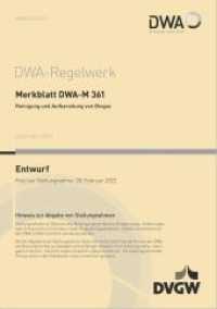 Merkblatt DWA-M 361 Reinigung und Aufbereitung von Biogas (Entwurf) (DWA-Regelwerk 361) （Dezember 2021. 2021. 67 S. 11 Bilder; 4 Tabellen; Anhänge: Qualit）
