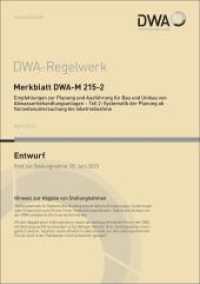 Merkblatt DWA-M 215-2 Empfehlungen zur Planung und Ausführung für Bau und Umbau von Abwasserbehandlungsanlagen - Teil 2: (DWA-Regelwerk 215-2) （April 2023. 2023. 81 S. Bild; 2 Tabellen; Anhang: Berechnungsmethoden）