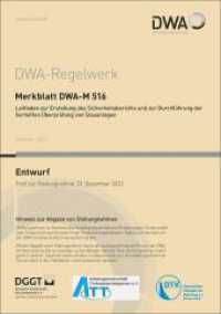 Merkblatt DWA-M 516 Leitfaden zur Erstellung des Sicherheitsberichts und zur Durchführung der Vertieften Überprüfung von (DWA-Regelwerk 516) （Oktober 2023. 2023. 28 S. 1 Tabelle; Anhang Mustergliederung Sicherhei）