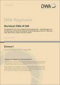 Merkblatt DWA-M 580 Pumpspeicher für eine erfolgreiche Energiewende - Empfehlungen zur Verkürzung und Vereinfachung der (DWA-Regelwerk 580) （November 2023. 2023. 90 S. 14 Bilder; 6 Tabellen; Anhang Einheiten, Ab）