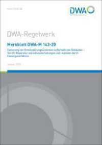 Merkblatt DWA-M 143-20 Sanierung von Entwässerungssystemen außerhalb von Gebäuden - Teil 20: Reparatur von Abwasserleitu (DWA-Regelwerk 143-20) （Januar 2024. 2024. 43 S. 2 Tabellen;. 29.7 cm）