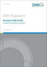 Merkblatt DWA-M 520 Probabilistische Methoden im Wasserbau (DWA-Regelwerk 520) （November 2023. 2023. 115 S. 51 Bilder; 21 Tabellen. 27.9 cm）