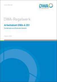 Arbeitsblatt DWA-A 251 Kondensate aus Brennwertkesseln (DWA-Arbeitsblatt 251) （August 2024. 2024. 32 S. 9 Tabellen; Anhänge. 29.7 cm）