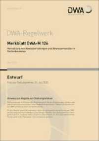 Merkblatt DWA-M 126 Herstellung von Abwasserleitungen und Abwasserkanälen in Stollenbauweise (Entwurf) (DWA-Regelwerk 126) （2025. 89 S. 34 Abb. 29.7 cm）