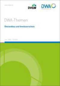 Ökolandbau und Gewässer : T3/2025 (DWA-Themen T3/2025) （2025. 181 S. 59 Bilder; 22 Tabellen. 29.7 cm）