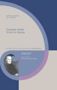 Hombre pobre todo es trazas / Pedro Calderón de la Barca (Biblioteca Áurea Hispánica 172, 35) （2024. 190 S. 24 cm）