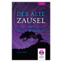 Der alte Zausel : Was ist Wahrheit (Ultraviolett Roman) （NED. 2022. 492 S. 19 cm）