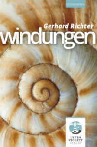 Windungen (Ultraviolett Erzählungen) （2021. 316 S. 19 cm）