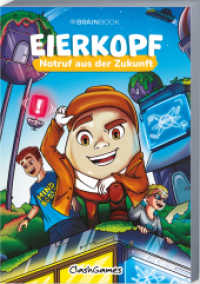 Notruf aus der Zukunft : Eierkopf (Die Abenteuer von Eierkopf 2) （2025. 240 S. 14.8 x 21 cm）