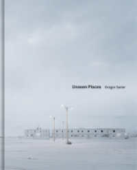 Gregor Sailer, 115 Teile : Unseen Places （2022. 144 S. 30 cm）