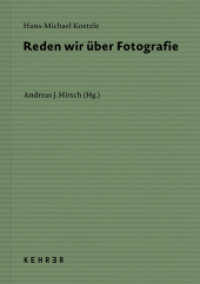 Reden wir über Fotografie （2022. 384 S. 80 Abb. 19 cm）
