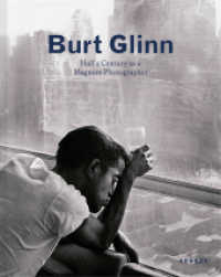 Burt Glinn : Half a Century as a Magnum Photographer （2023. 144 S. Farb- und S/W-Abbildungen. 30 cm）