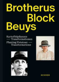 Brotherus - Block - Beuys : Kartoffelpflanzen - Transformationen （2023. 240 S. 100 Farbfotos, 20 SW-Fotos. 24 cm）