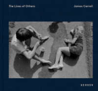 James Carroll : The Lives of Others （2024. 192 S. Duplexabbildungen. 22 x 24 cm）