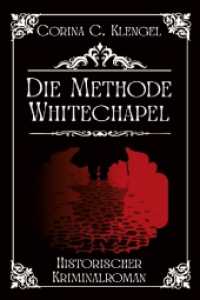 Die Methode Whitechapel : Historischer Kriminalroman