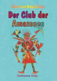 Der Club der Amazonen （2022. 122 S. 2 Abb. 21 cm）
